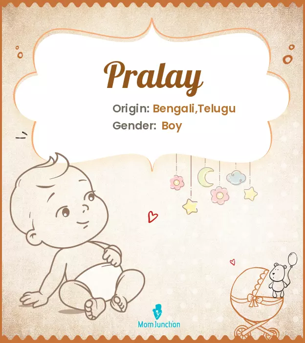 Explore Pralay: Meaning, Origin & Popularity | MomJunction