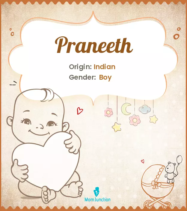 Baby Name Praneeth Meaning, Origin, And Popularity