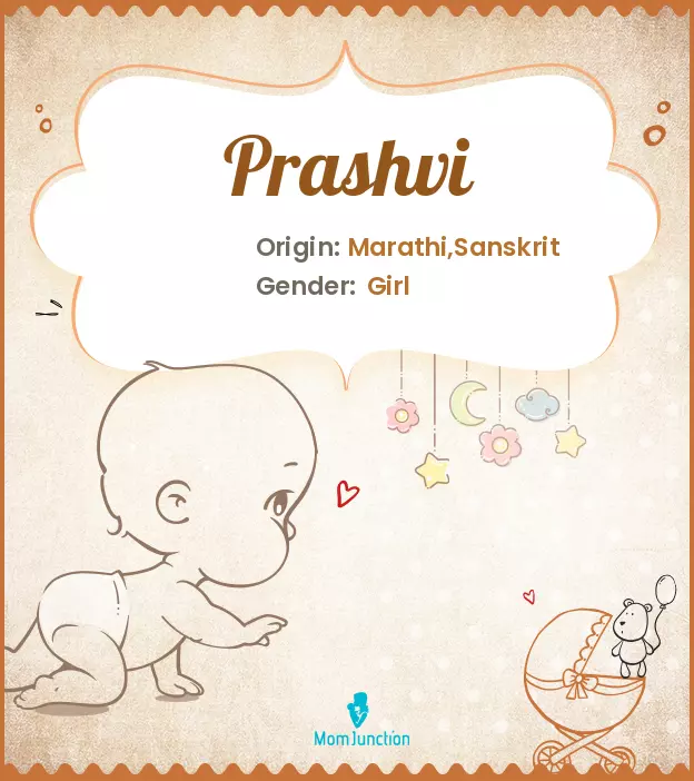 Explore Prashvi: Meaning, Origin & Popularity | MomJunction