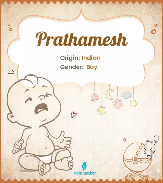 Explore Prathamesh: Meaning, Origin & Popularity | MomJunction