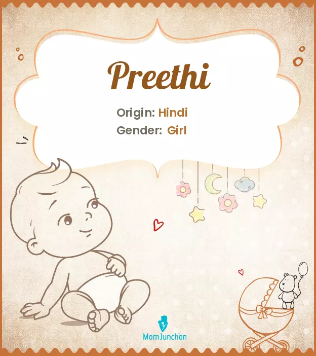 Explore Preethi: Meaning, Origin & Popularity | MomJunction