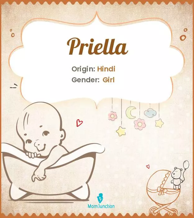 Baby Name Priella Meaning, Origin, And Popularity