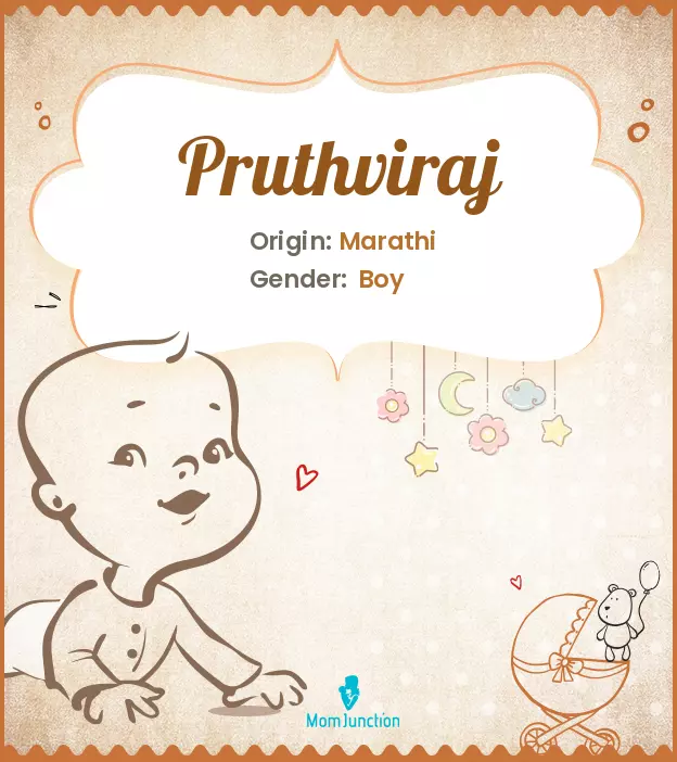 Explore Pruthviraj: Meaning, Origin & Popularity | MomJunction