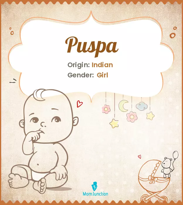 Explore Puspa: Meaning, Origin & Popularity | MomJunction