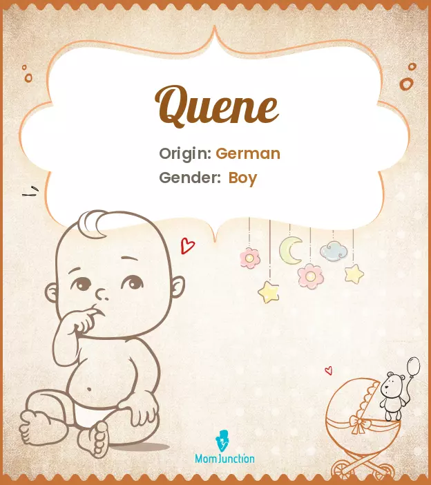 quene