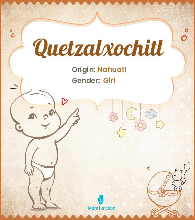 quetzalxochitl