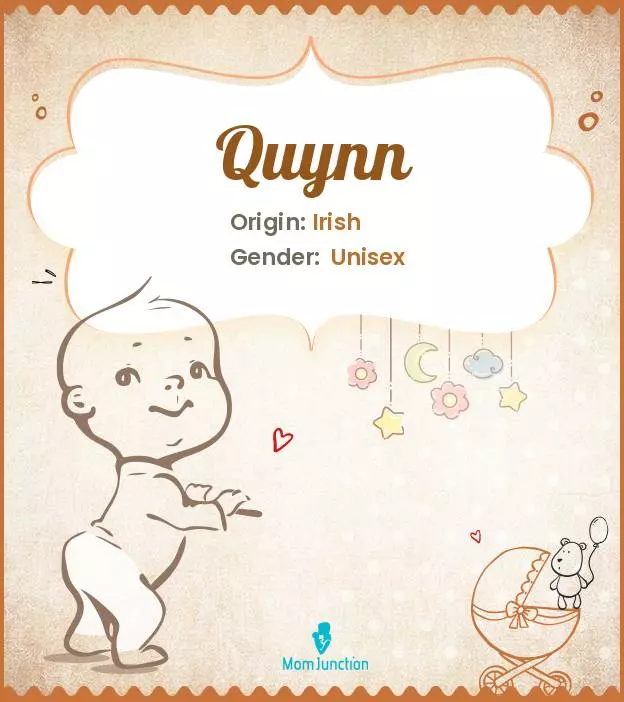 Baby Name Quynn Meaning, Origin, And Popularity