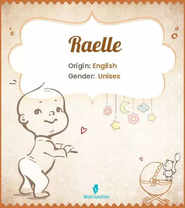 Explore Raelle: Meaning, Origin & Popularity | MomJunction