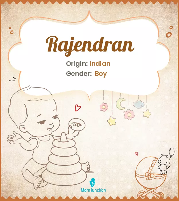 Explore Rajendran: Meaning, Origin & Popularity_image