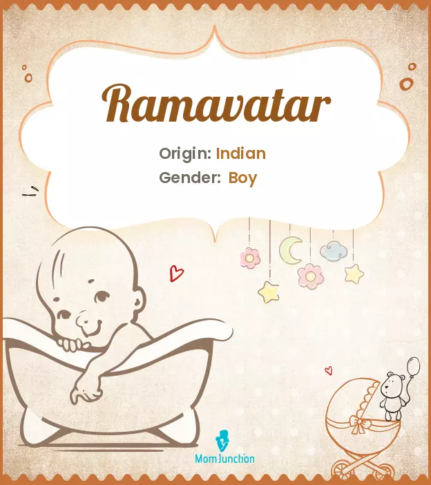 Baby Name Ramavatar Meaning, Origin, And Popularity