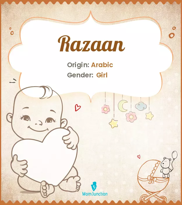 Explore Razaan: Meaning, Origin & Popularity | MomJunction