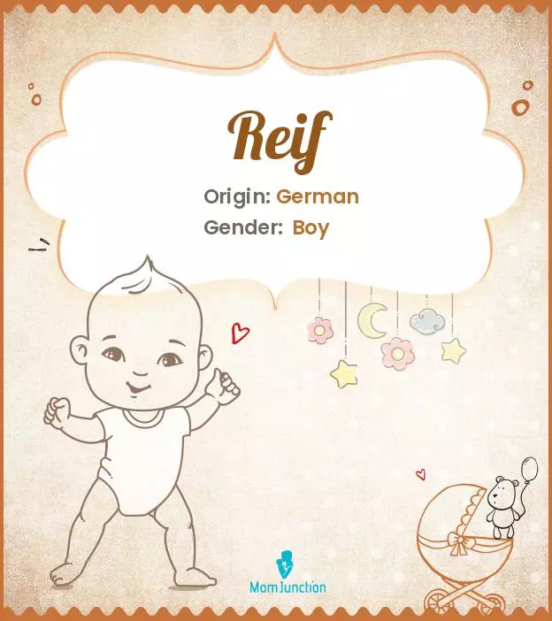 Baby Name Reif Meaning, Origin, And Popularity