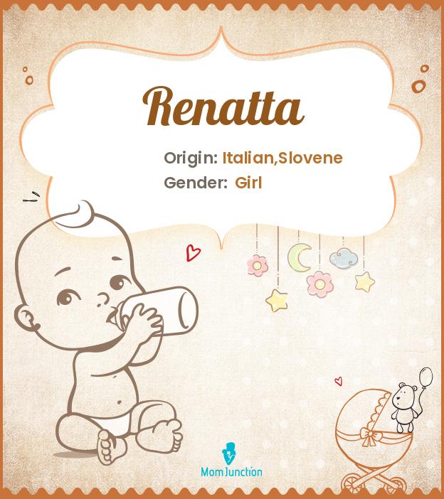 Explore Renatta: Meaning, Origin & Popularity_image