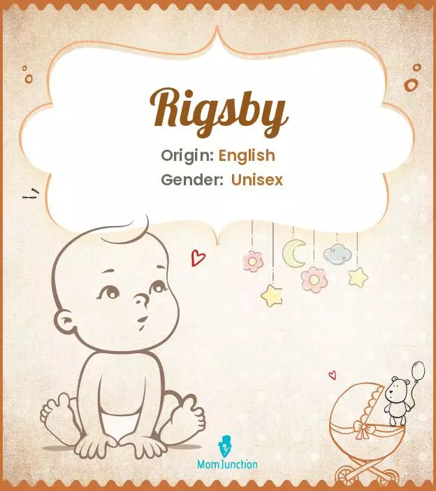 Explore Rigsby: Meaning, Origin & Popularity_image