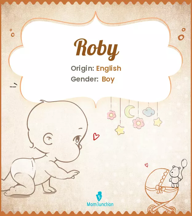 Explore Roby: Meaning, Origin & Popularity | MomJunction