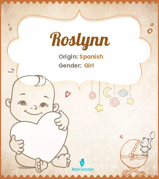 Explore Roslynn: Meaning, Origin & Popularity | MomJunction