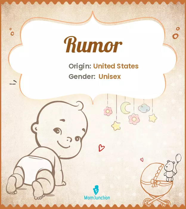 Explore Rumor: Meaning, Origin & Popularity | MomJunction