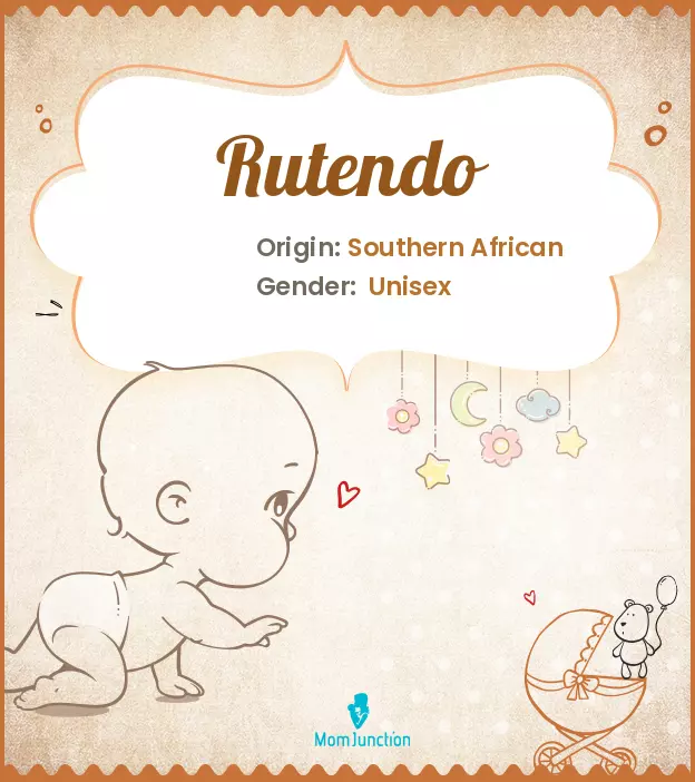 Explore Rutendo: Meaning, Origin & Popularity | MomJunction