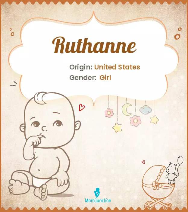 Explore Ruthanne: Meaning, Origin & Popularity | MomJunction