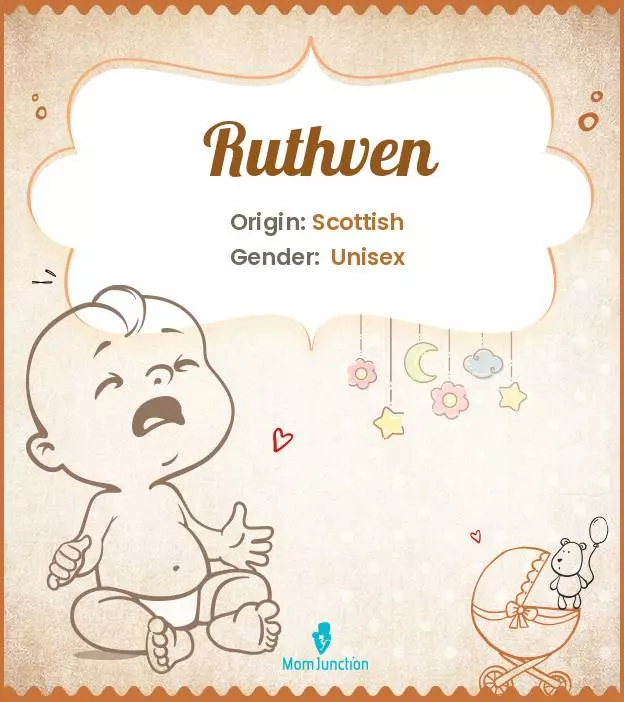 Explore Ruthven: Meaning, Origin & Popularity | MomJunction