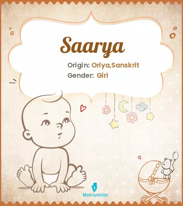 Explore Saarya: Meaning, Origin & Popularity | MomJunction