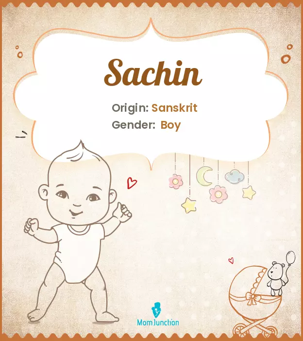 Explore Sachin: Meaning, Origin & Popularity | MomJunction