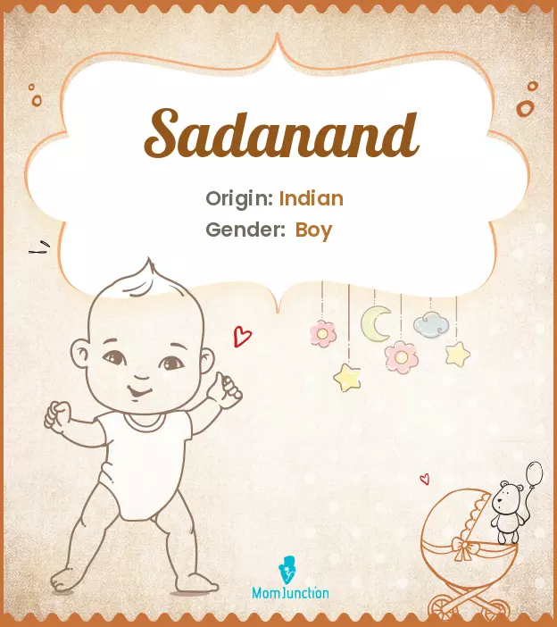 Explore Sadanand: Meaning, Origin & Popularity | MomJunction