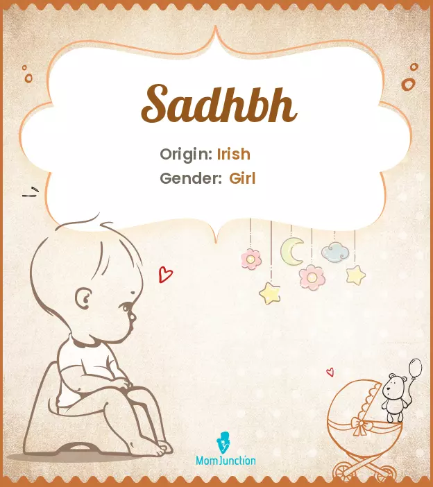Explore Sadhbh: Meaning, Origin & Popularity | MomJunction