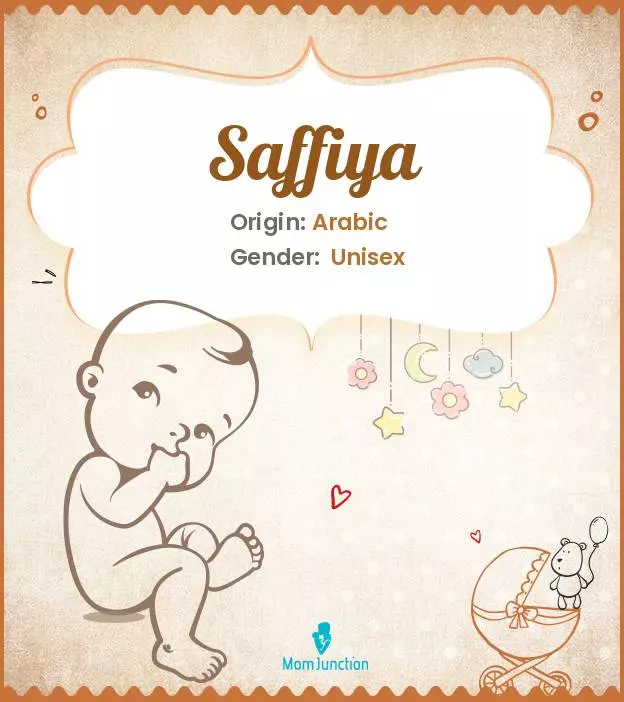 Explore Saffiya: Meaning, Origin & Popularity | MomJunction