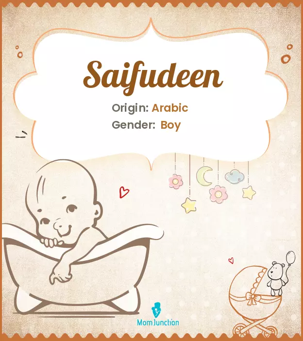 Explore Saifudeen: Meaning, Origin & Popularity | MomJunction