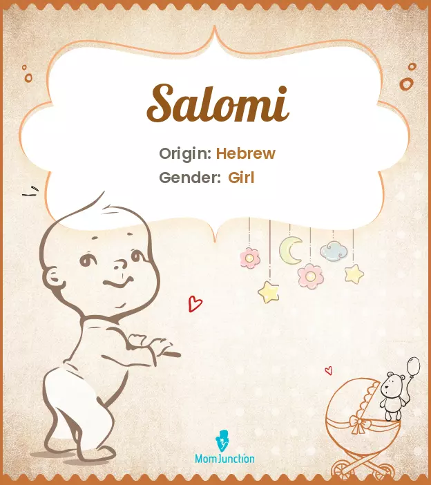 Explore Salomi: Meaning, Origin & Popularity_image