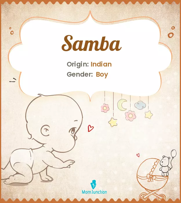Explore Samba: Meaning, Origin & Popularity | MomJunction