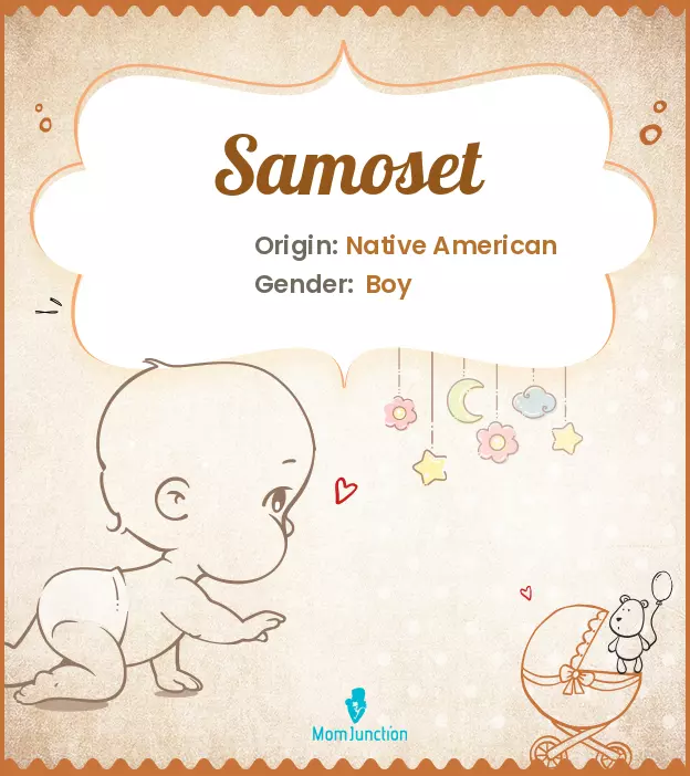 Explore Samoset: Meaning, Origin & Popularity_image