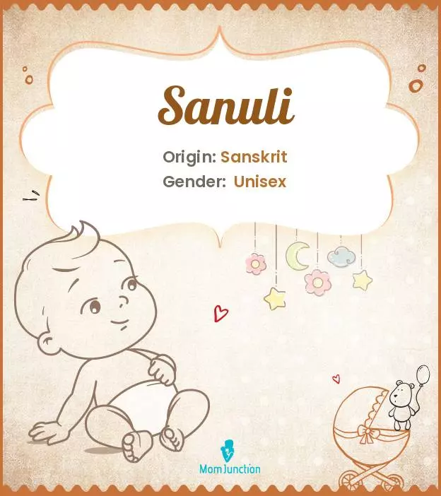 Explore Sanuli: Meaning, Origin & Popularity_image