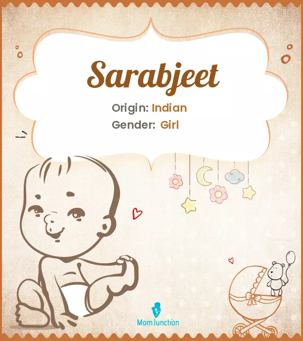 Explore Sarabjeet: Meaning, Origin & Popularity_image