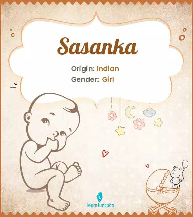 Baby Name sasanka Meaning, Origin, And Popularity