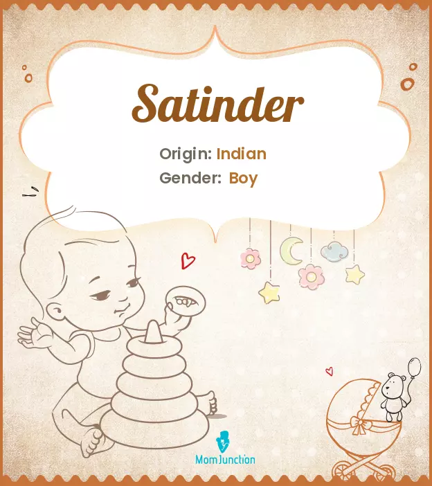 Explore Satinder: Meaning, Origin & Popularity | MomJunction