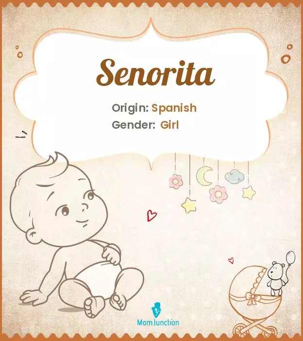 Explore Senorita: Meaning, Origin & Popularity_image