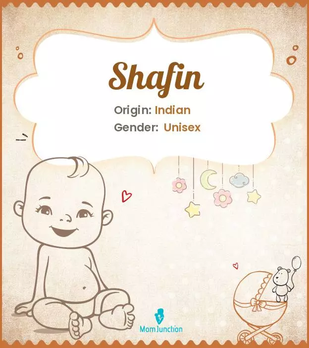 Baby Name Shafin Meaning, Origin, And Popularity