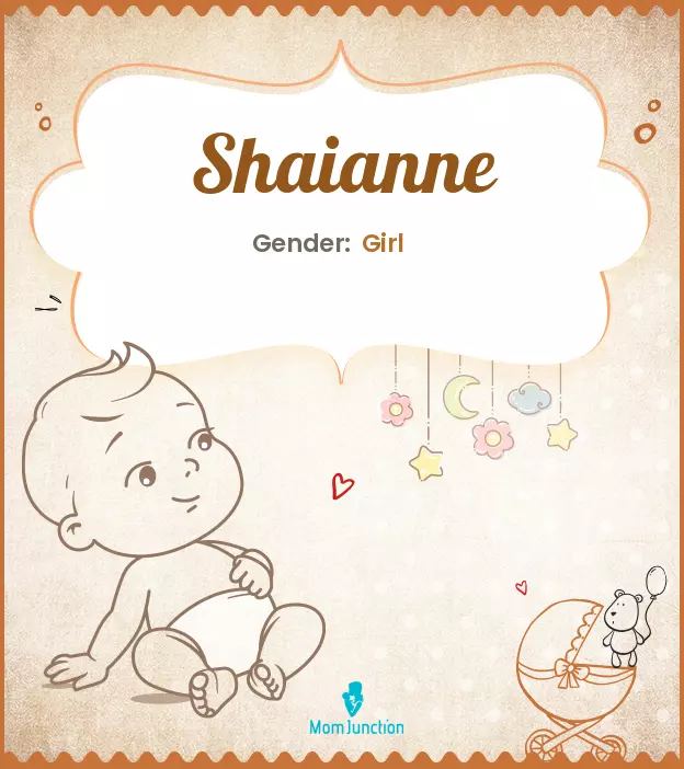 Explore Shaianne: Meaning, Origin & Popularity | MomJunction