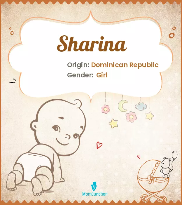 Explore Sharina: Meaning, Origin & Popularity | MomJunction