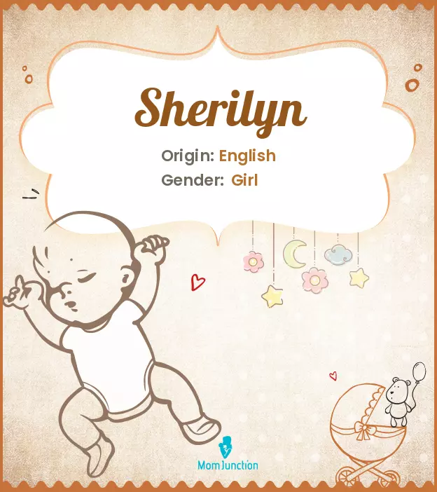 Explore Sherilyn: Meaning, Origin & Popularity | MomJunction