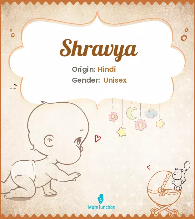 Explore Shravya: Meaning, Origin & Popularity | MomJunction