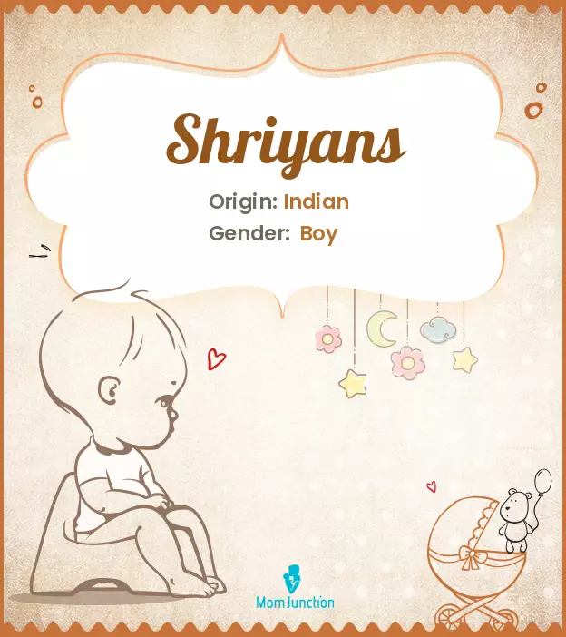 Explore Shriyans: Meaning, Origin & Popularity_image