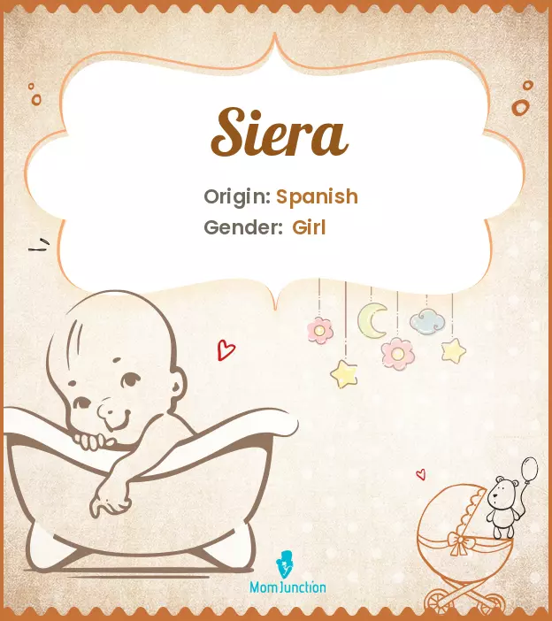 Explore Siera: Meaning, Origin & Popularity | MomJunction