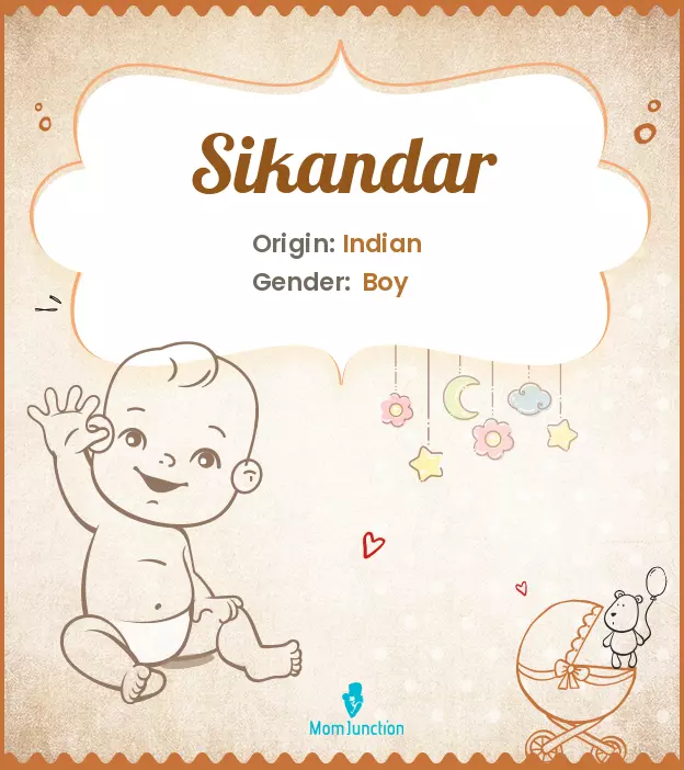 Explore Sikandar: Meaning, Origin & Popularity | MomJunction