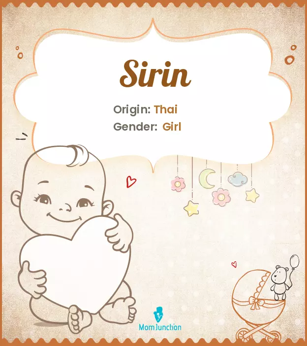 Explore Sirin: Meaning, Origin & Popularity | MomJunction