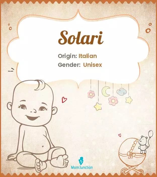 Explore Solari: Meaning, Origin & Popularity | MomJunction