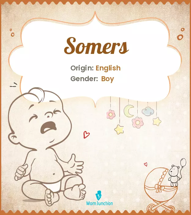 Explore Somers: Meaning, Origin & Popularity | MomJunction