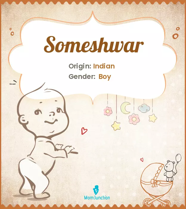 Explore Someshwar: Meaning, Origin & Popularity | MomJunction
